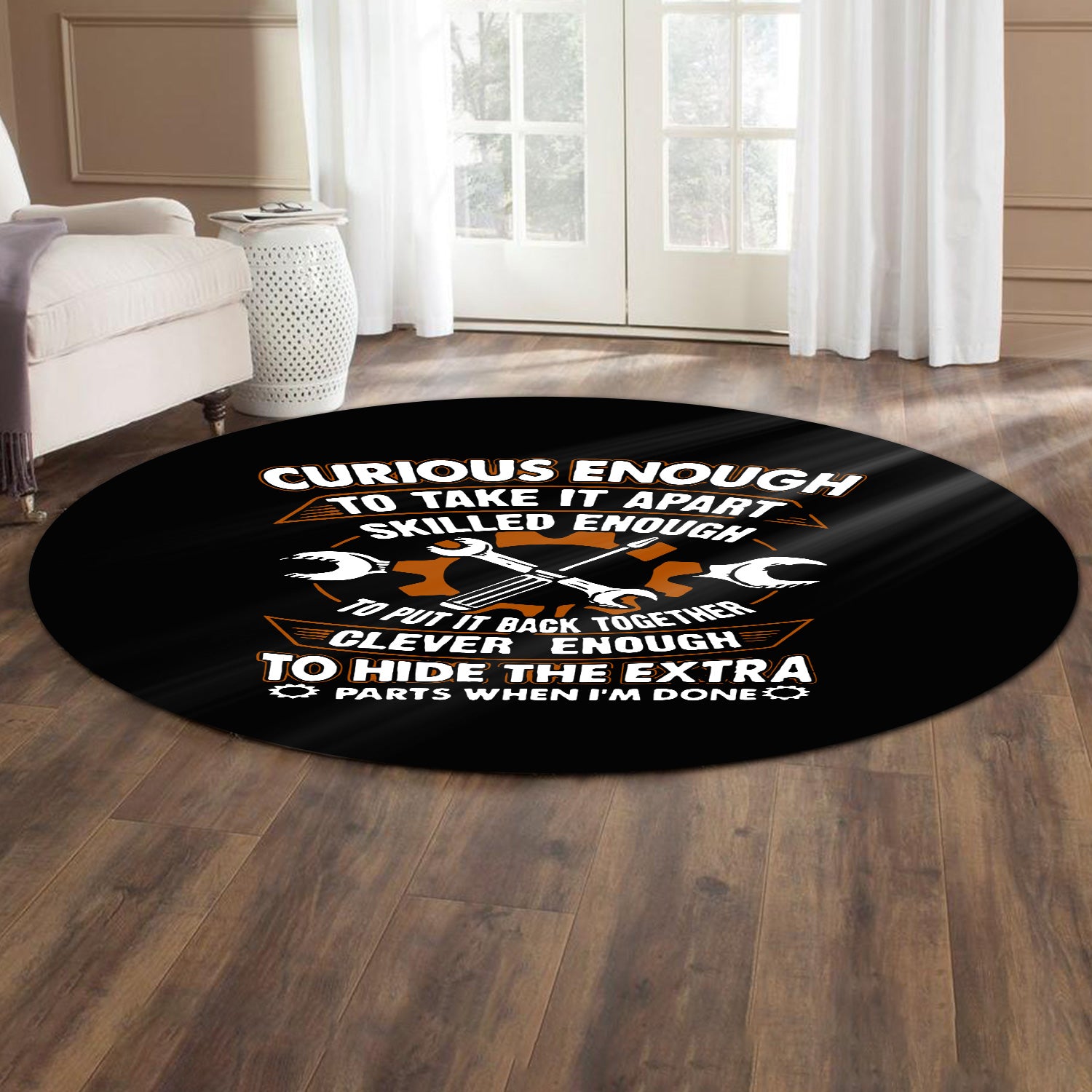 Curious Enough To Take It Apart Skilled Enough Mechanic Round Mat Funny Rug Gift for Mechanics
