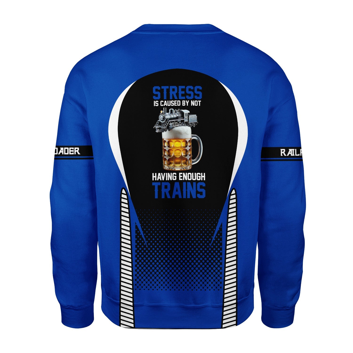 Railspirit Personalized Long Island Railroad Sweatshirt Stress Is Caused By Not Having Enough Trains Shirt All Over Print Shirt