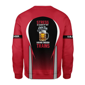 Railspirit Personalized Canadian Pacific Kansas City Sweatshirt Stress Is Caused By Not Having Enough Trains CPKC Shirt All Over Print Shirt