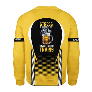 Railspirit Personalized Erie Railroad Sweatshirt Stress Is Caused By Not Having Enough Trains Shirt All Over Print Shirt