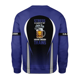 Railspirit Personalized New York, Chicago and St. Louis Railroad Sweatshirt Stress Is Caused By Not Having Enough Trains Nickel Plate Road Shirt All Over Print Shirt
