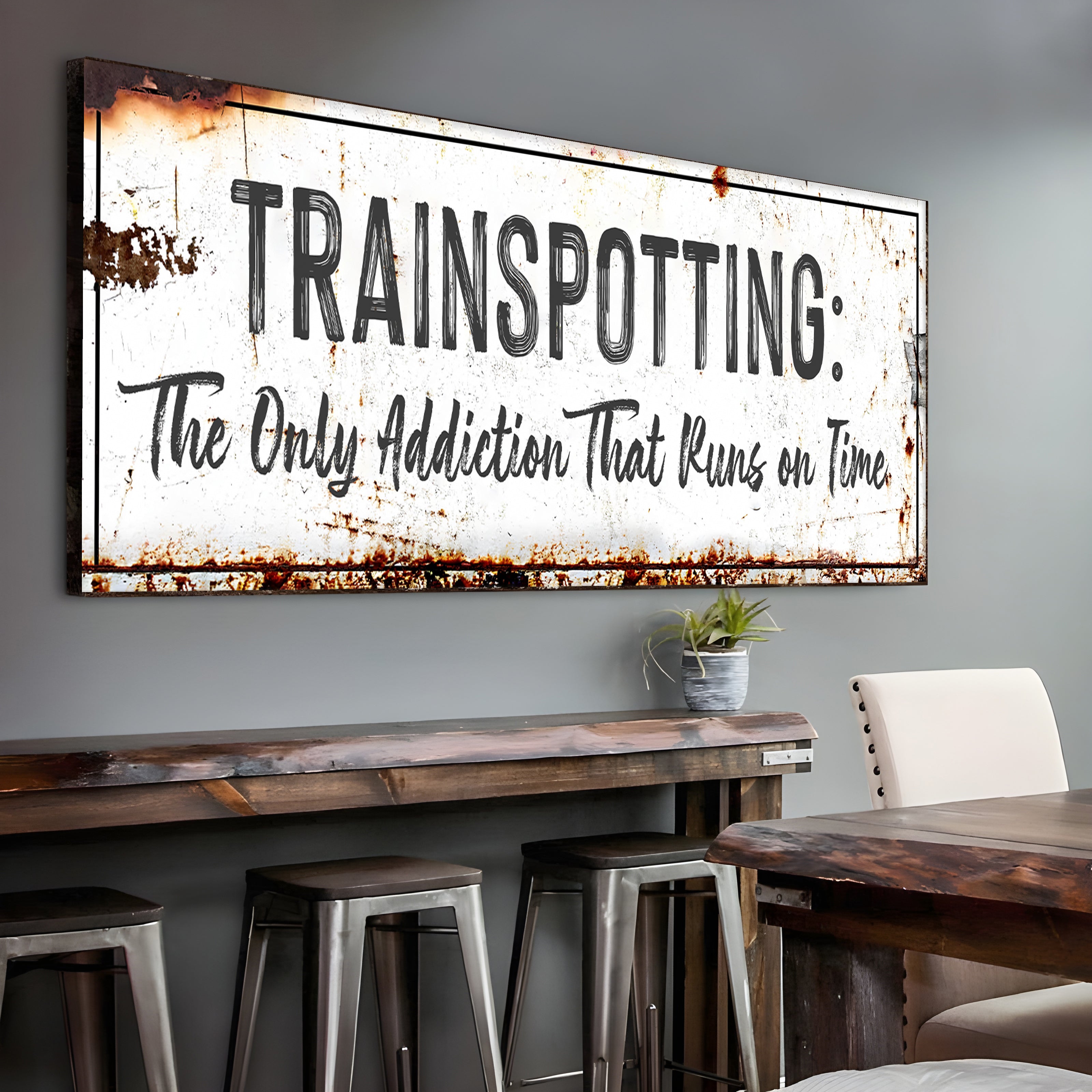 Railspirit Train Canvas Trainspotting The Only Addiction That Runs on Time Rusty Home Decor for Train Lovers