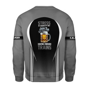 Railspirit Personalized Union Electric Railway Sweatshirt Stress Is Caused By Not Having Enough Trains Shirt All Over Print Shirt