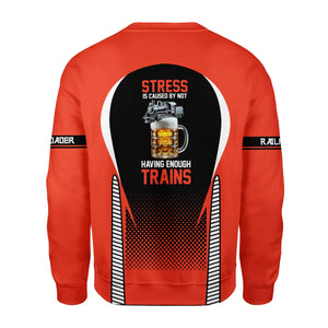 Railspirit Personalized Bristish Railway Sweatshirt Stress Is Caused By Not Having Enough Trains Shirt All Over Print Shirt
