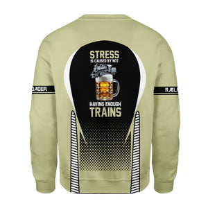 Railspirit Personalized Virginia & Truckee Railroad Sweatshirt Stress Is Caused By Not Having Enough Trains Shirt All Over Print Shirt