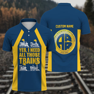 Railspirit Custom Name Alaska Railroad Polo Shirt Yes I Need All Those Train Printed Shirt