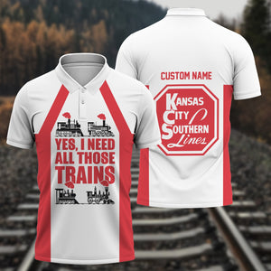 Railspirit Custom Name Kansas City Southern Polo Shirt Yes I Need All Those Train Printed Shirt