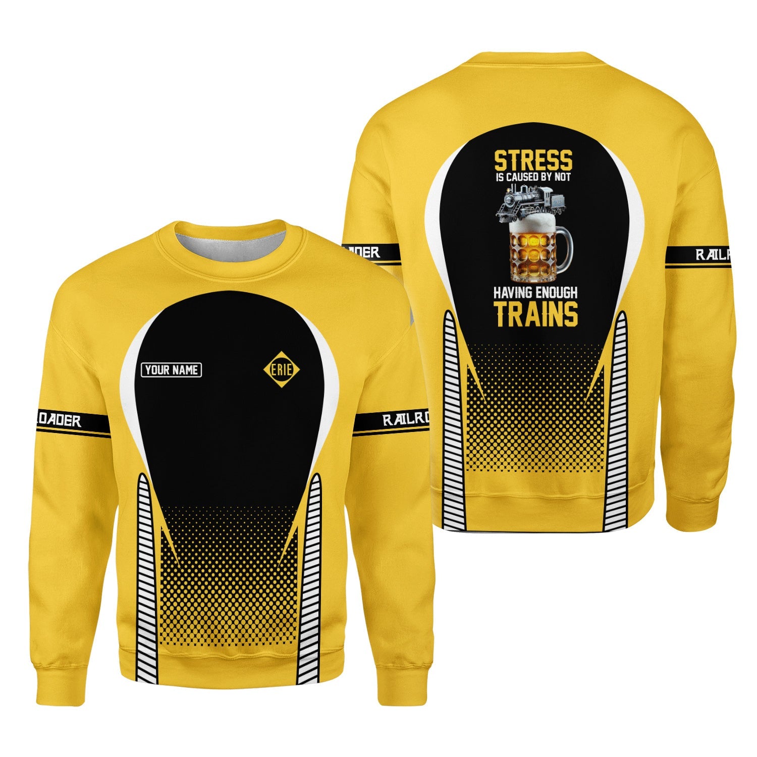Railspirit Personalized Erie Railroad Sweatshirt Stress Is Caused By Not Having Enough Trains Shirt All Over Print Shirt