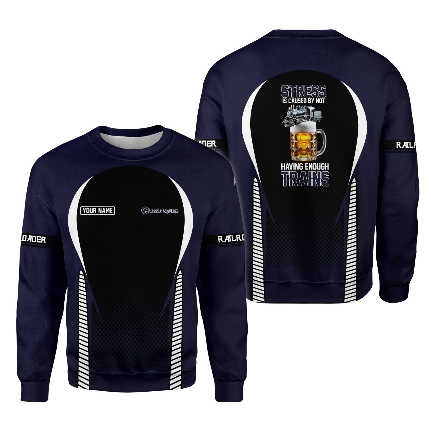 Railspirit Personalized Chessie System Railroad Sweatshirt Stress Is Caused By Not Having Enough Trains Shirt All Over Print Shirt