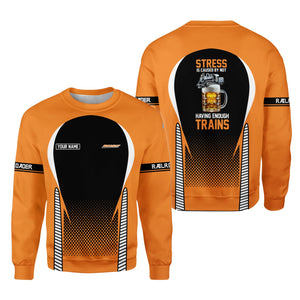 Railspirit Personalized BNSF Railway Sweatshirt Stress Is Caused By Not Having Enough Trains Shirt All Over Print Shirt