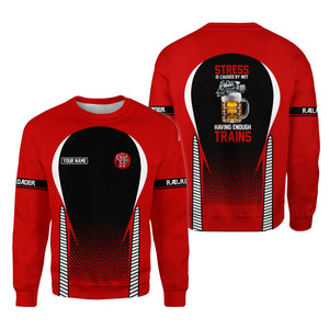 Railspirit Personalized The Chief Santa Fe Railroad Sweatshirt Stress Is Caused By Not Having Enough Trains Shirt All Over Print Shirt