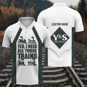 Railspirit Custom Name Youngstown & Southern Railroad Polo Shirt Yes I Need All Those Train Printed Shirt