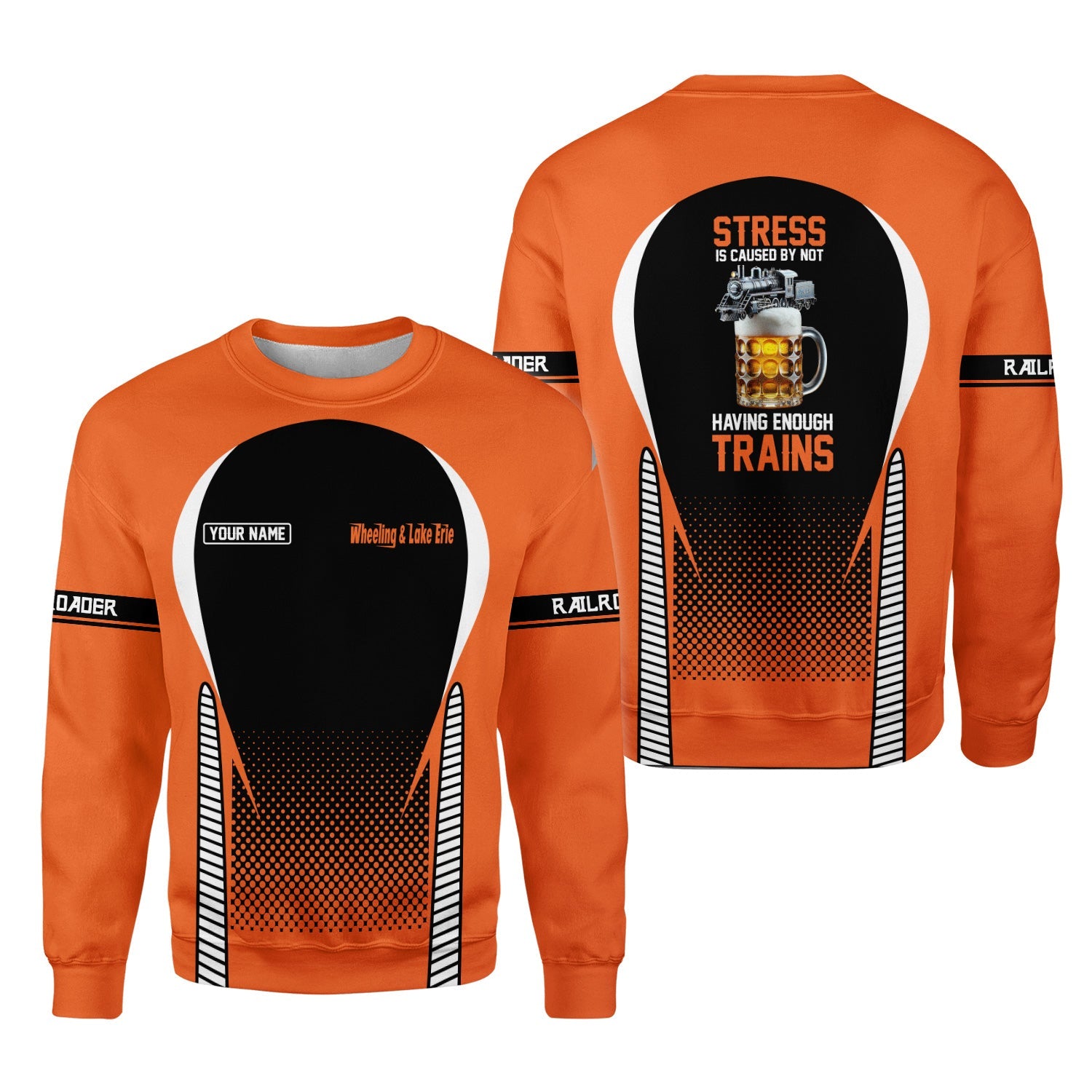 Railspirit Personalized Wheeling And Lake Erie Railroad Sweatshirt Stress Is Caused By Not Having Enough Trains Shirt All Over Print Shirt