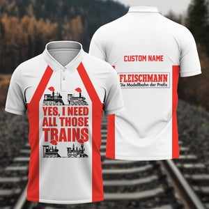 Railspirit Custom Name Fleischmann And Western Railroad Polo Shirt Yes I Need All Those Train Printed Shirt