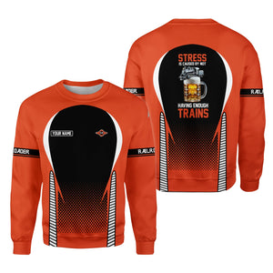 Railspirit Personalized Texas and Pacific Railway Sweatshirt Stress Is Caused By Not Having Enough Trains Shirt All Over Print Shirt