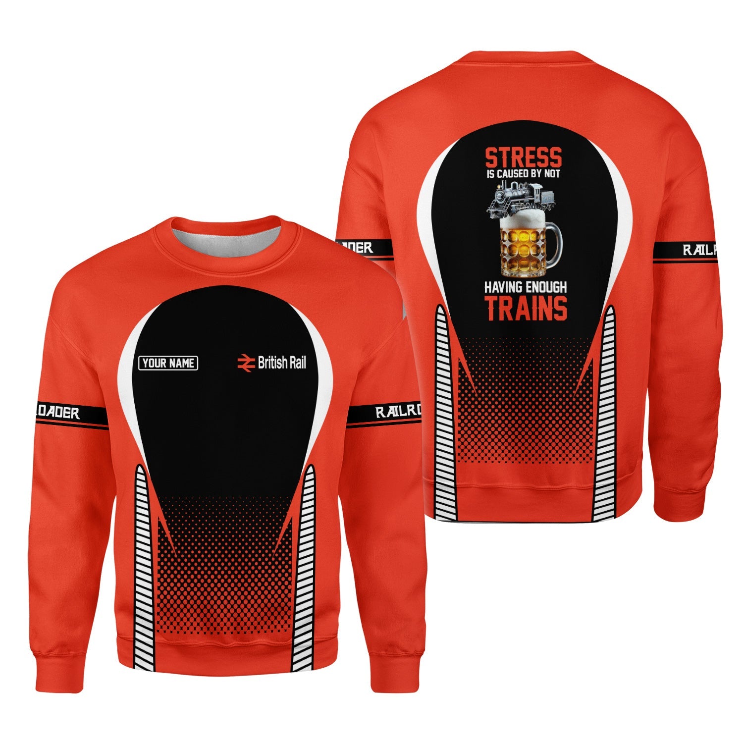 Railspirit Personalized Bristish Railway Sweatshirt Stress Is Caused By Not Having Enough Trains Shirt All Over Print Shirt