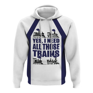 Railspirit Custom Name CSX Transportation Railroad Hoodie Yes I Need All Those Train Printed Zip Hoodie