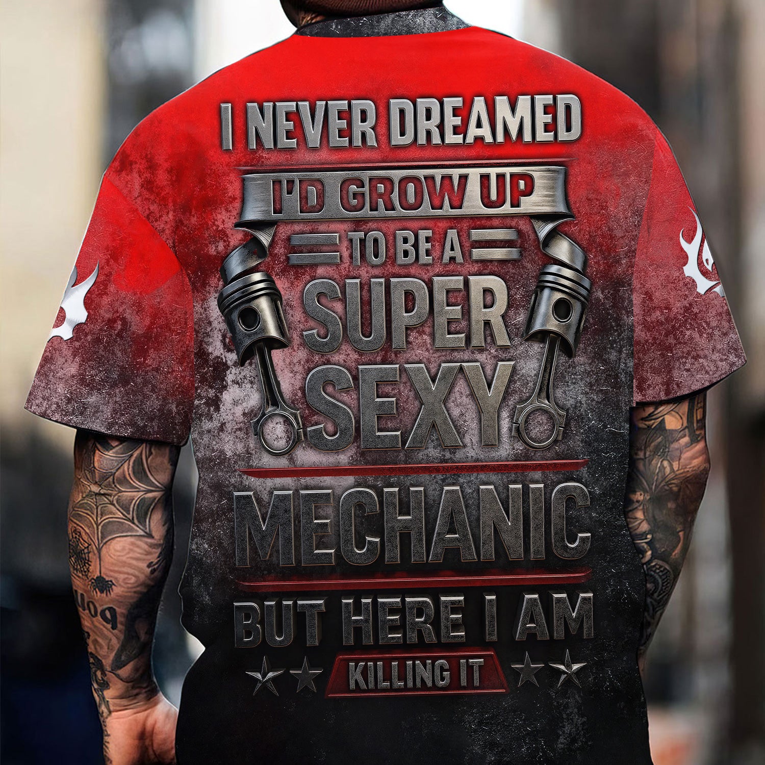 Custom Name Mechanic Shirt I Never Dreamed I'd Grow Up To Be A Super Sexy Mechanic T Shirt