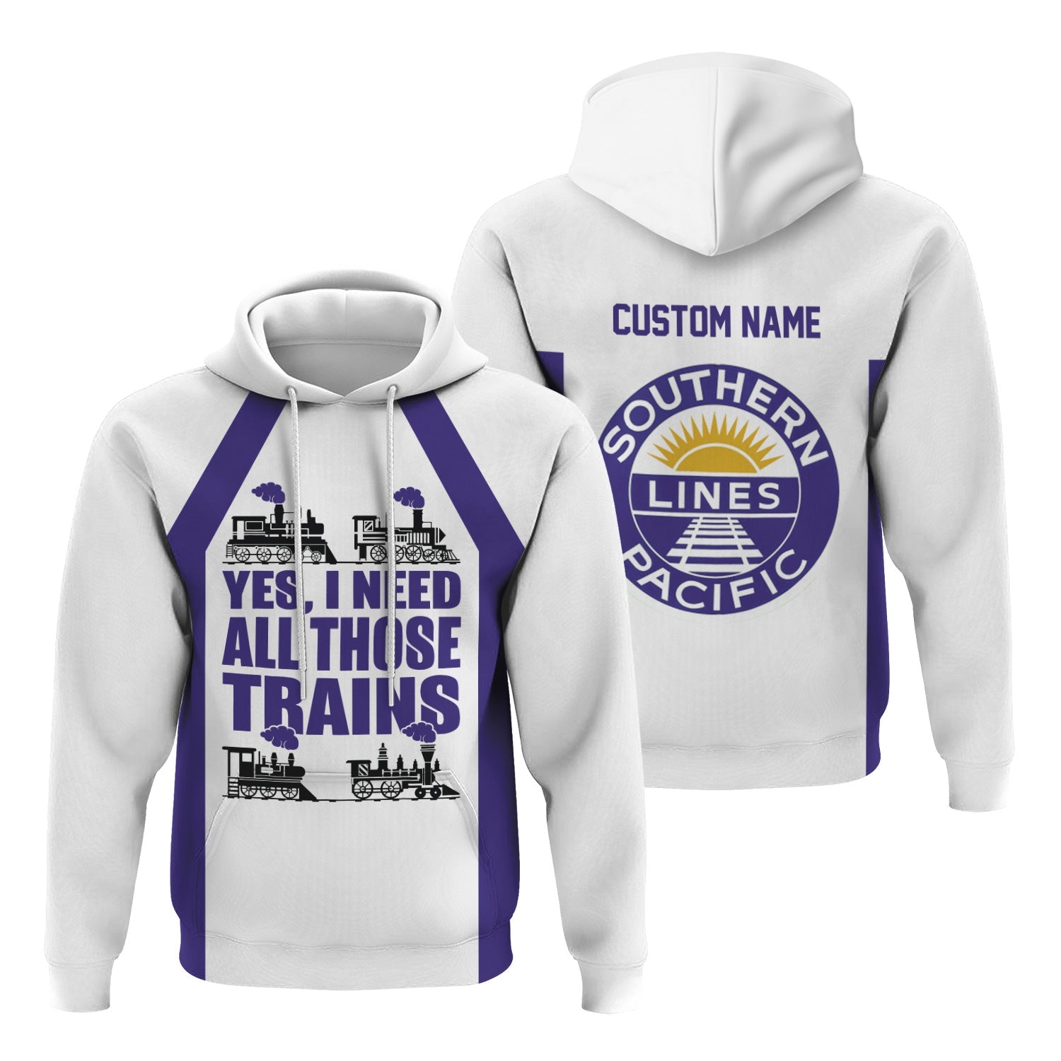 Railspirit Custom Name Southern Pacific Railroad Hoodie Yes I Need All Those Train Printed Zip Hoodie