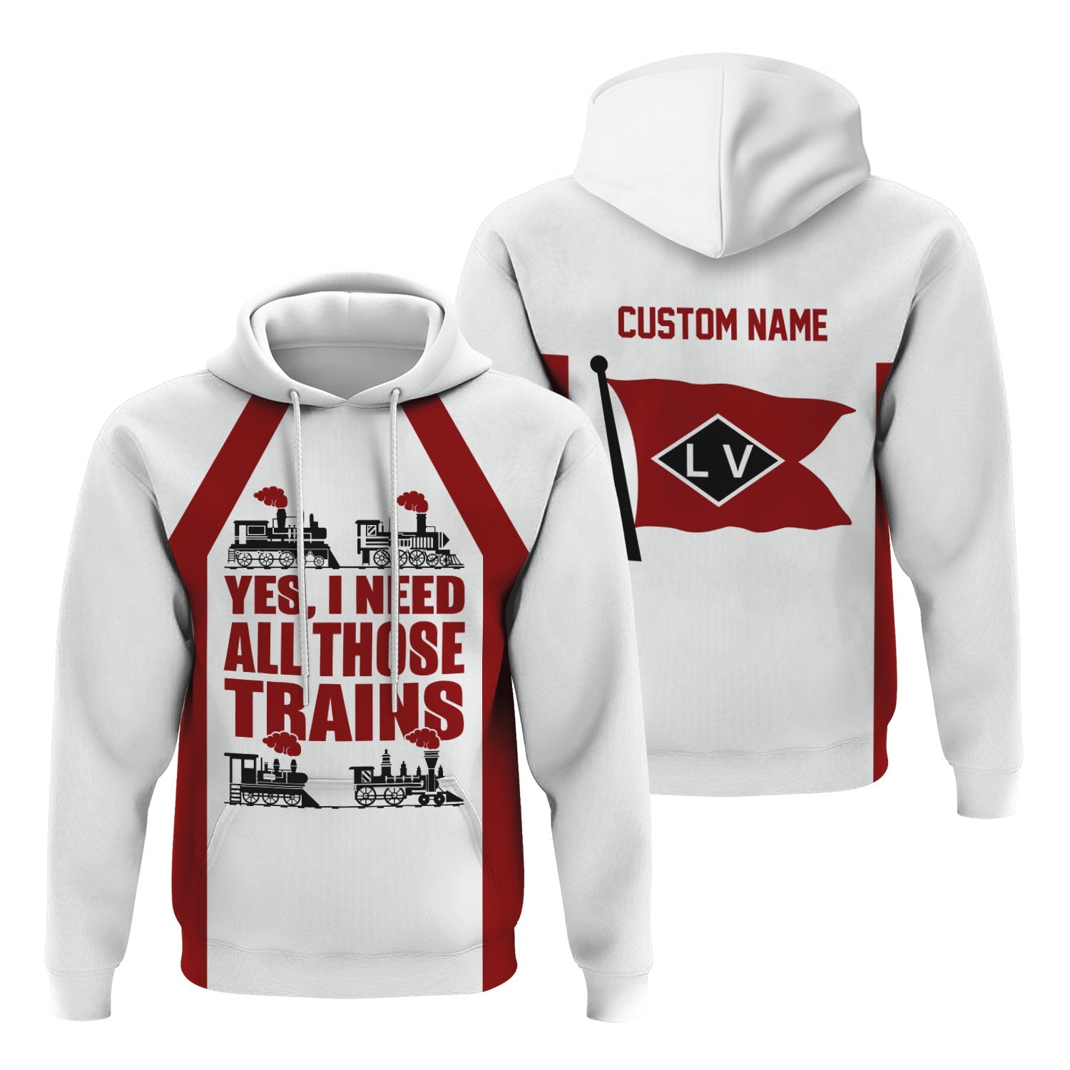 Railspirit Custom Name Lehigh Valley Railroad Hoodie Yes I Need All Those Train Printed Zip Hoodie