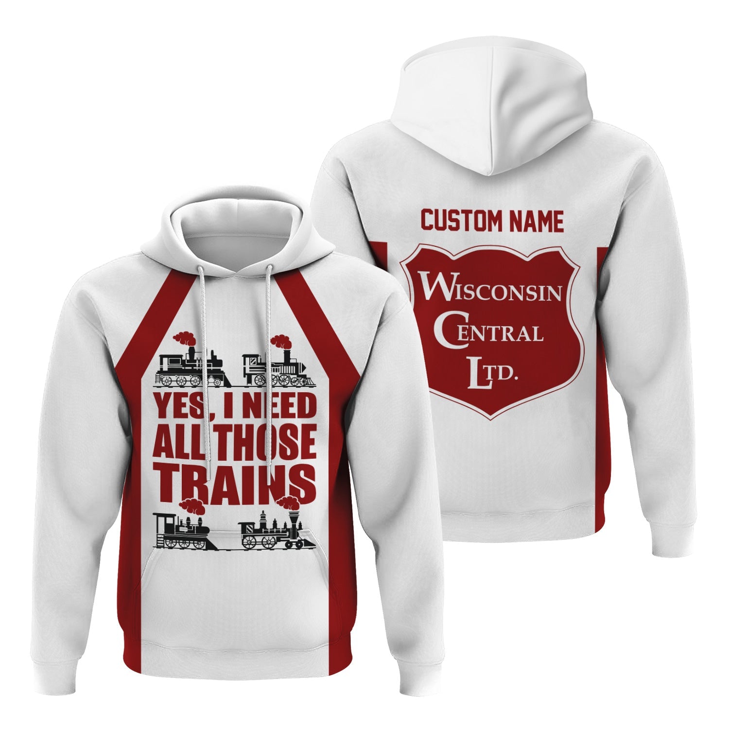 Railspirit Custom Name Wisconsin Central Ltd Railroad Hoodie Yes I Need All Those Train Printed Zip Hoodie
