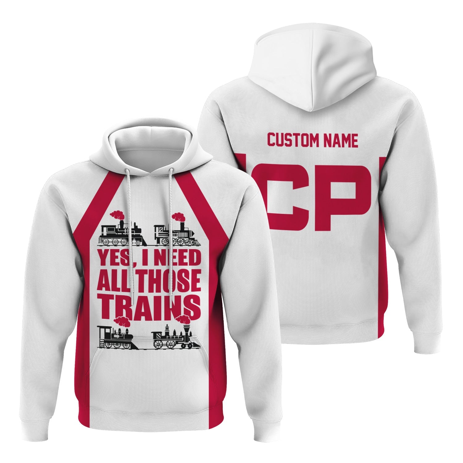 Railspirit Custom Name Canadian Pacific Railroad Hoodie Yes I Need All Those Train Printed Zip Hoodie