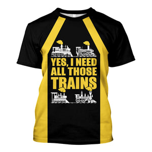 Railspirit Custom Name Erie Railroad T Shirt Yes I Need All Those Train Printed Shirt