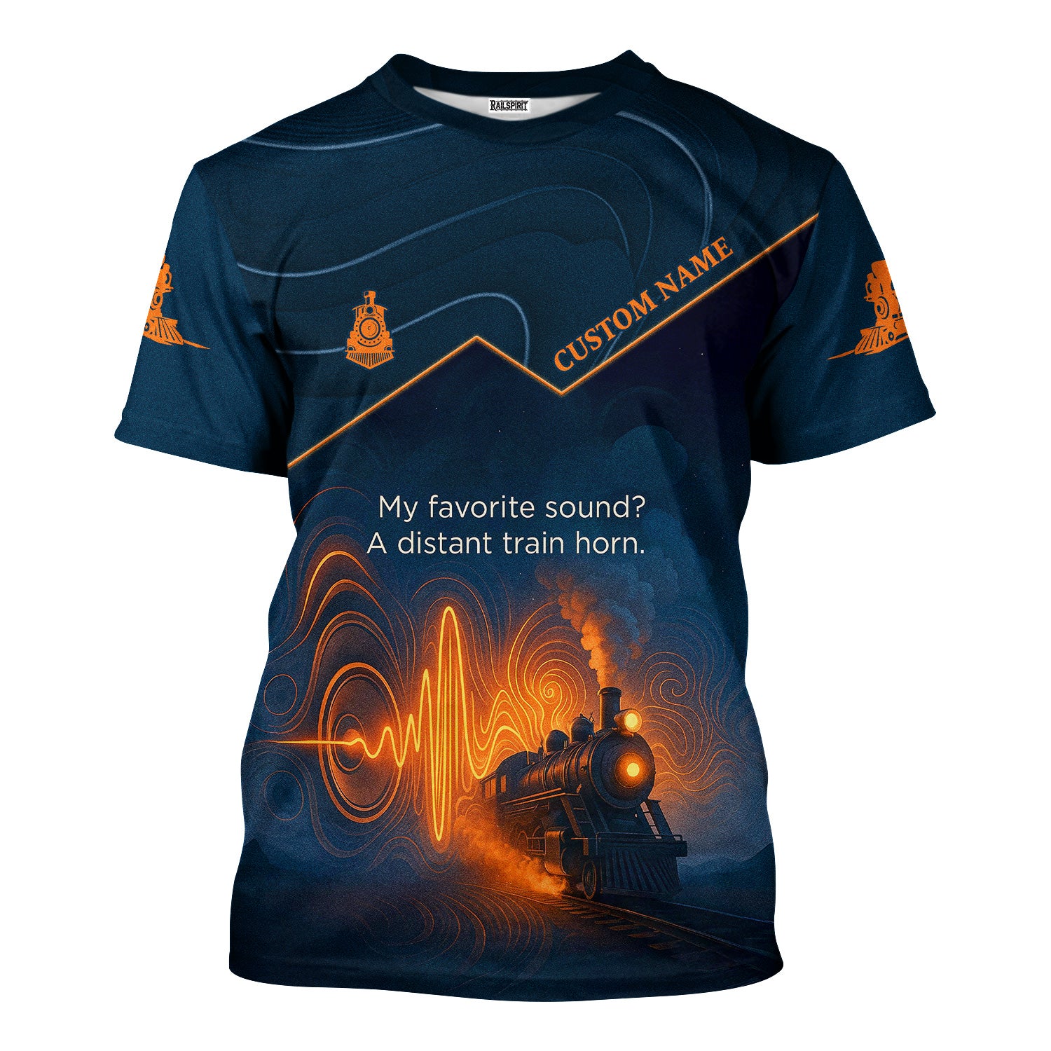 Custom Name Steam Train T-shirt, My Favorite Sound A Distant Train Horn, Train Lover Gift
