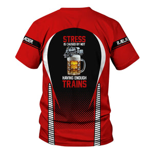 Railspirit Personalized The Chief Santa Fe Railroad T Shirt Stress Is Caused By Not Having Enough Trains Shirt All Over Print