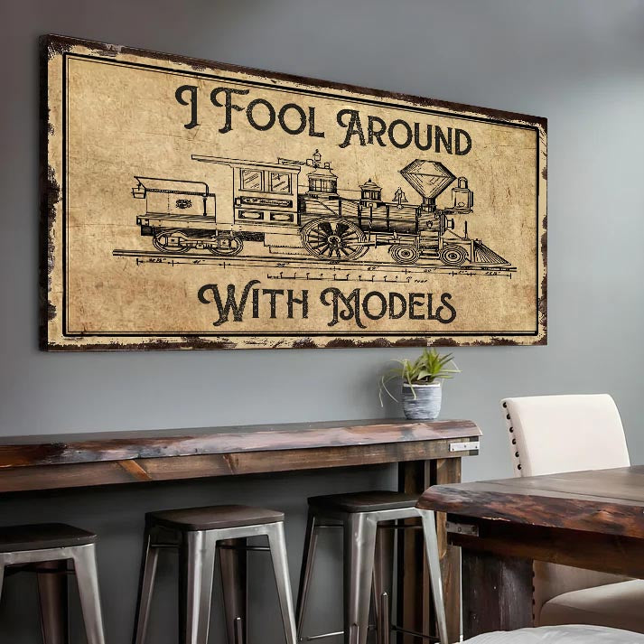 Railspirit Vintage Canvas I Fool Around with Models Rusty Home Decor for Train Enthusiats