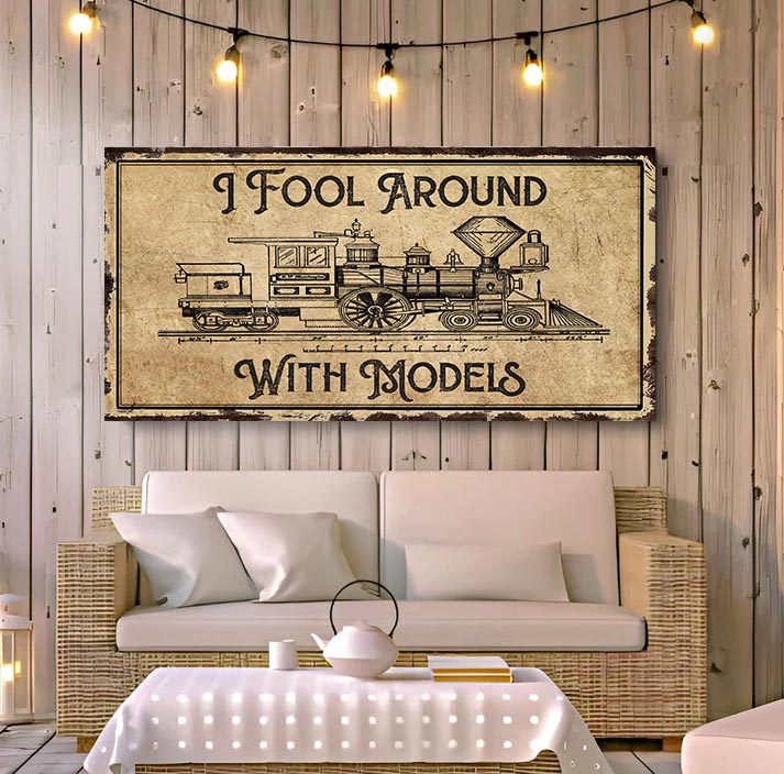 Railspirit Vintage Canvas I Fool Around with Models Rusty Home Decor for Train Enthusiats