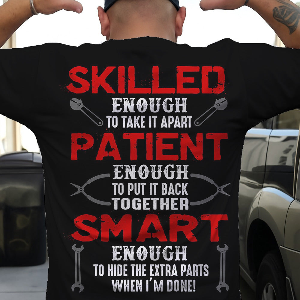 Retro Funny Mechanic T Shirt Skilled Enough To Take It Apart Printed Mechanic Shirt