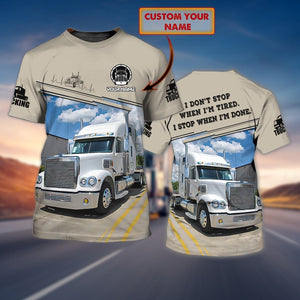 Personalized Trucker Shirt For Men Women, I Don't Stop When I'm Tired Trucker Gifts