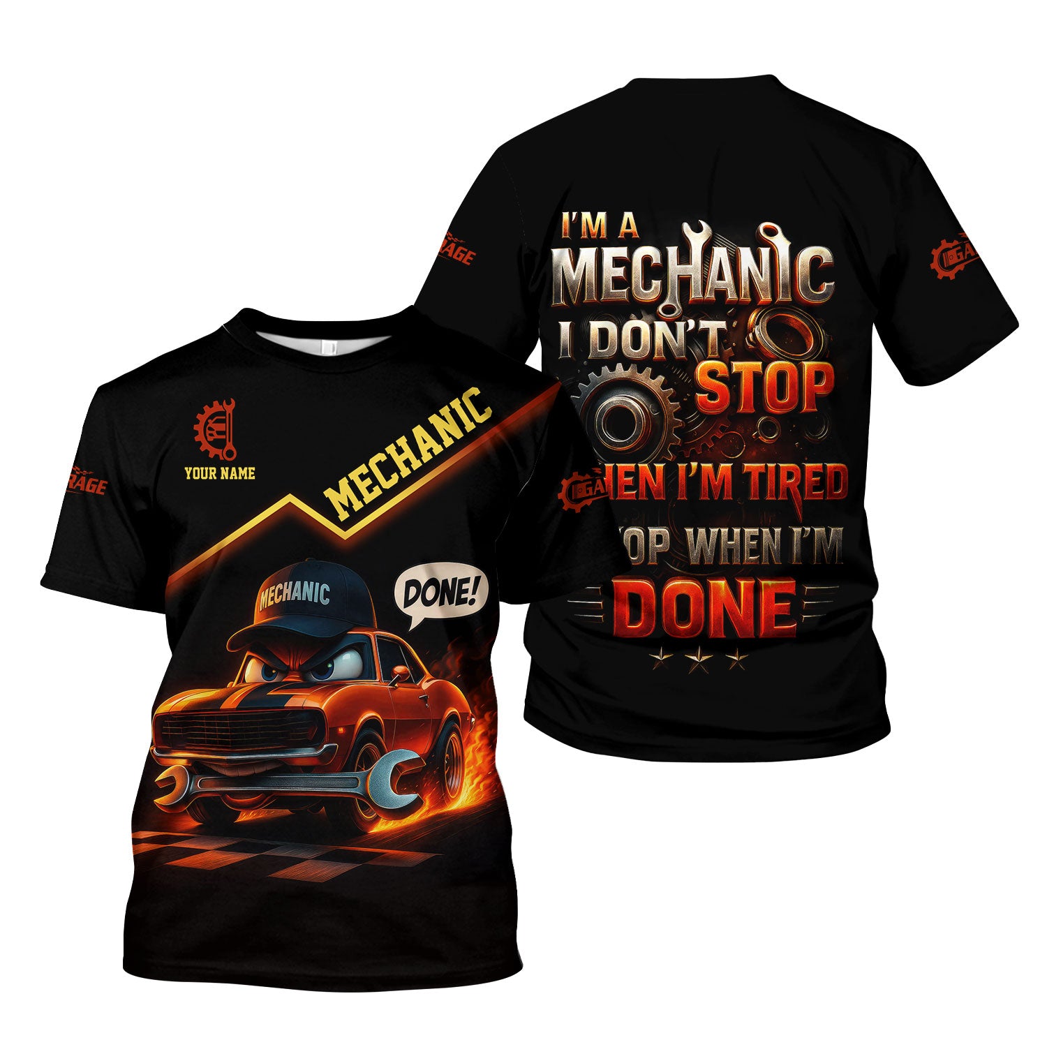 Personalized T-Shirt I'm A Mechanic I Don't Stop When I'm Tired I Stop When I'm Done Funny Car Design Shirt for Mechanics