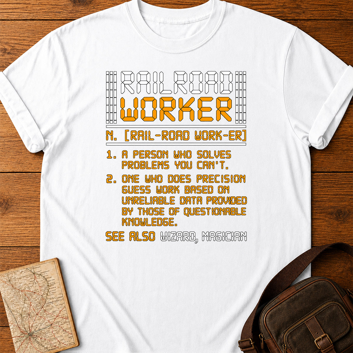 Railroad Worker Definition T-Shirt
