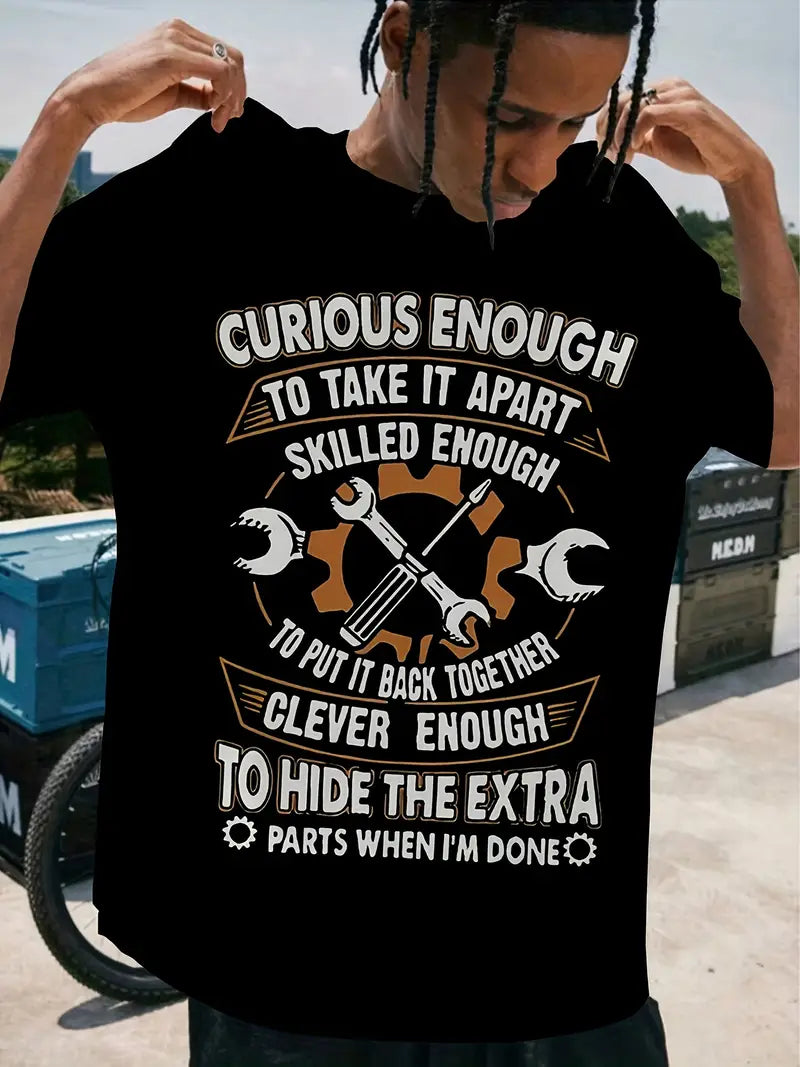 Curious Enough To Take It Apart Skilled Enough Mechanic Shirt Fun Gift for Mechanics