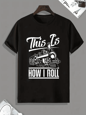 Railspirit This Is How I Roll Train Black Printed T Shirt