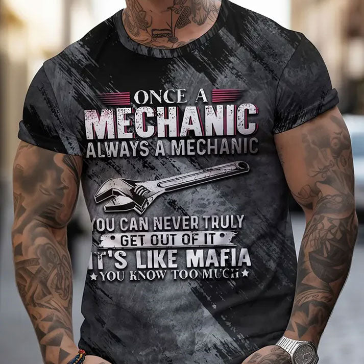 Once A Mechanic Always A Mechanic Shirt Funny Printed Vintage Mechanic Unisex T Shirt