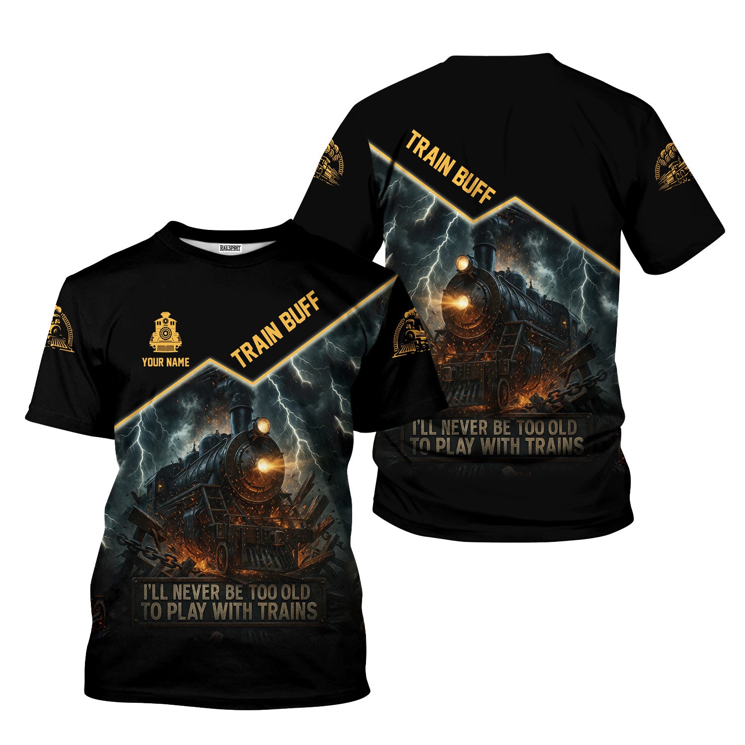 Railspirit Personalized Train Buff T-Shirt I'll Never Too Old To Play With Trains Shirt For Train Lovers