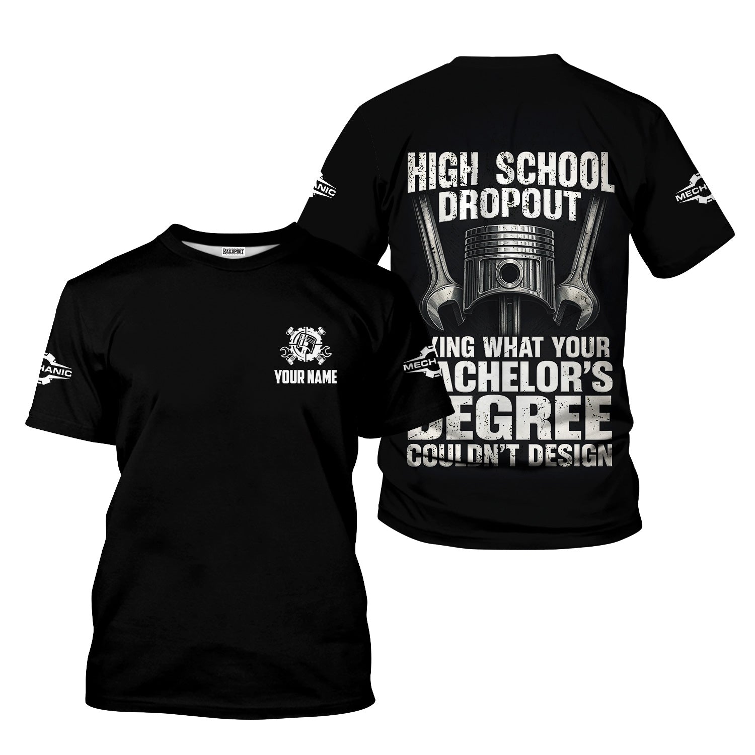 Personalized Mechanic Shirt, High School Dropout Fixing What Your Bachelor's Degree Couldn't Design, Gift For Men