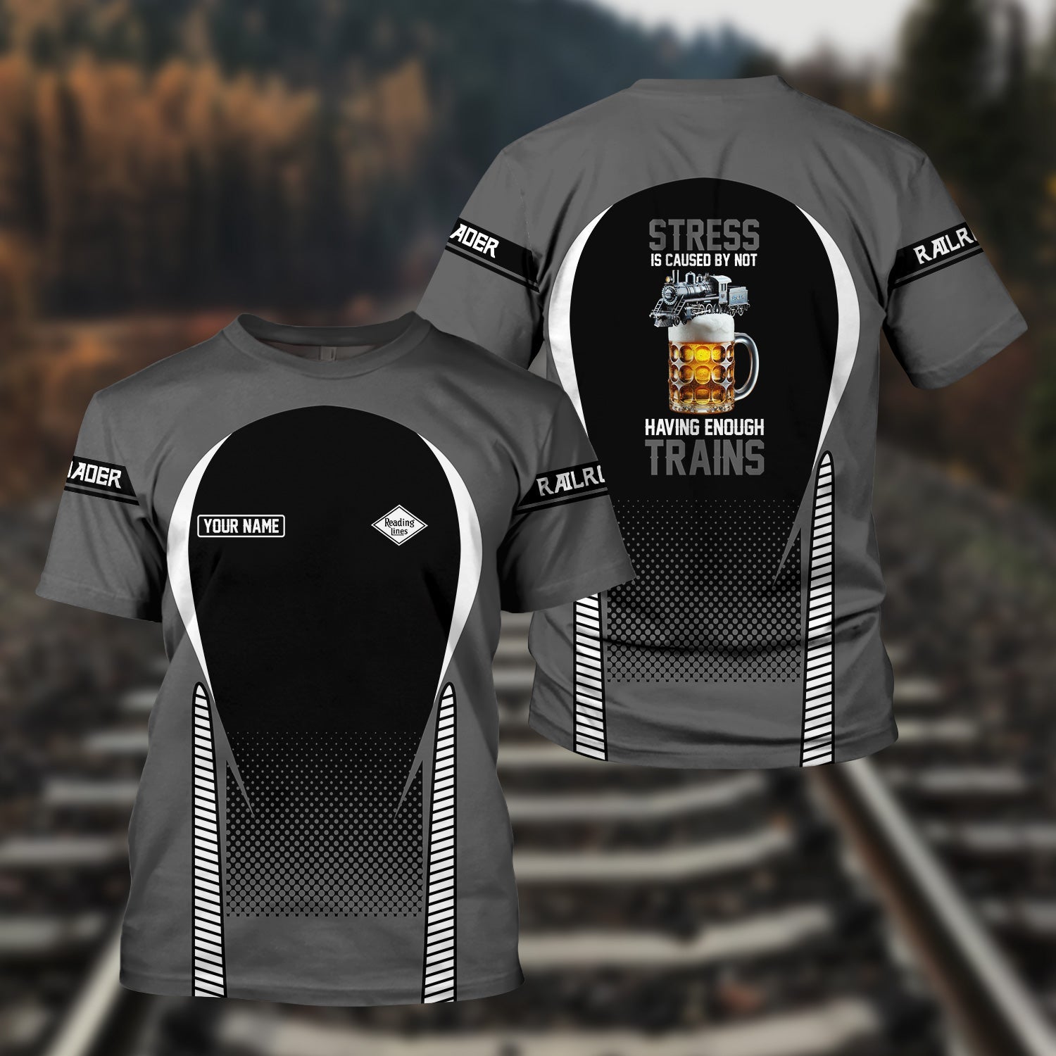 Railspirit Personalized Reading Railroad T Shirt Stress Is Caused By Not Having Enough Trains Shirt All Over Print