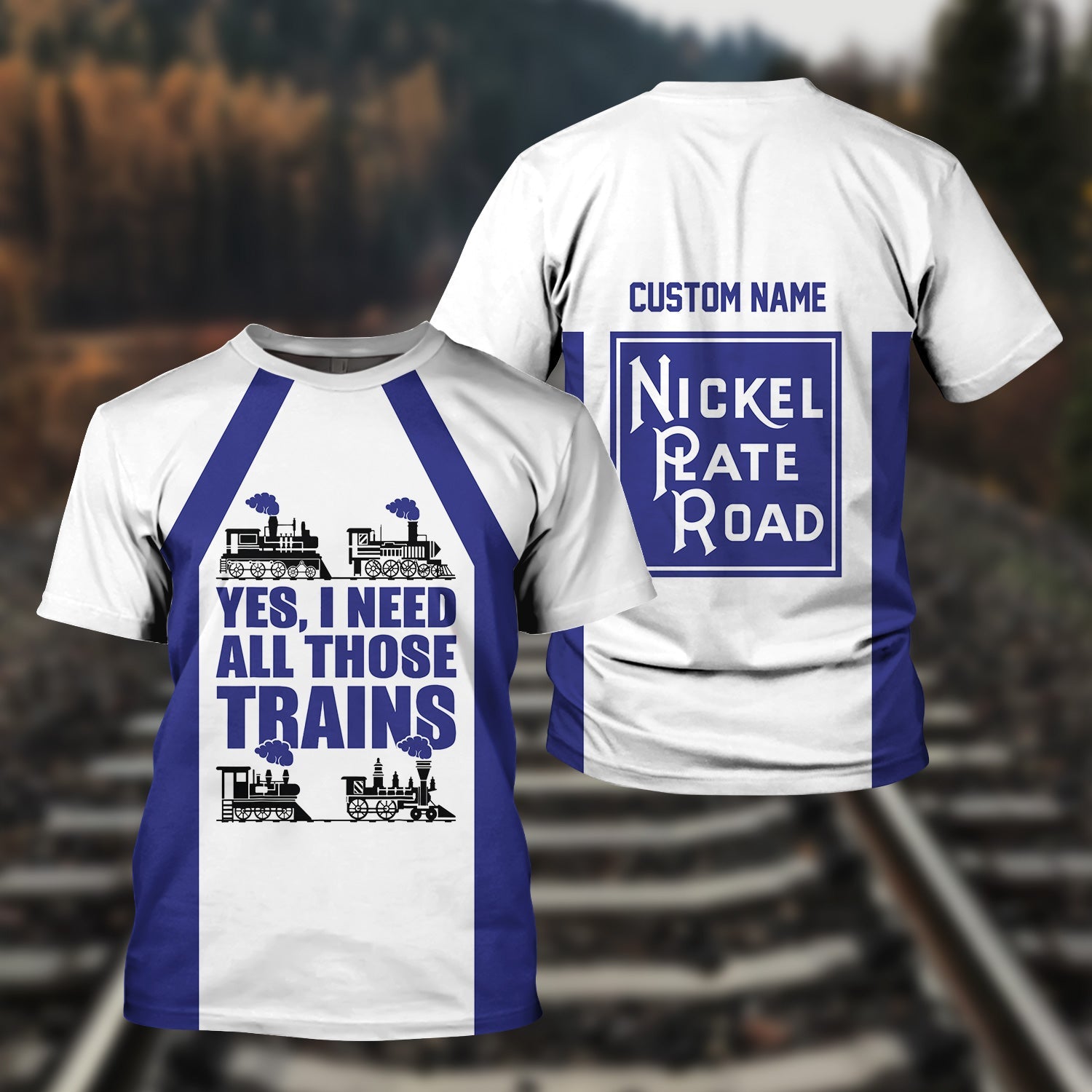 Railspirit Custom Name New York, Chicago and St. Louis Railroad T Shirt Yes I Need All Those Train Nickel Plate Road Printed Shirt