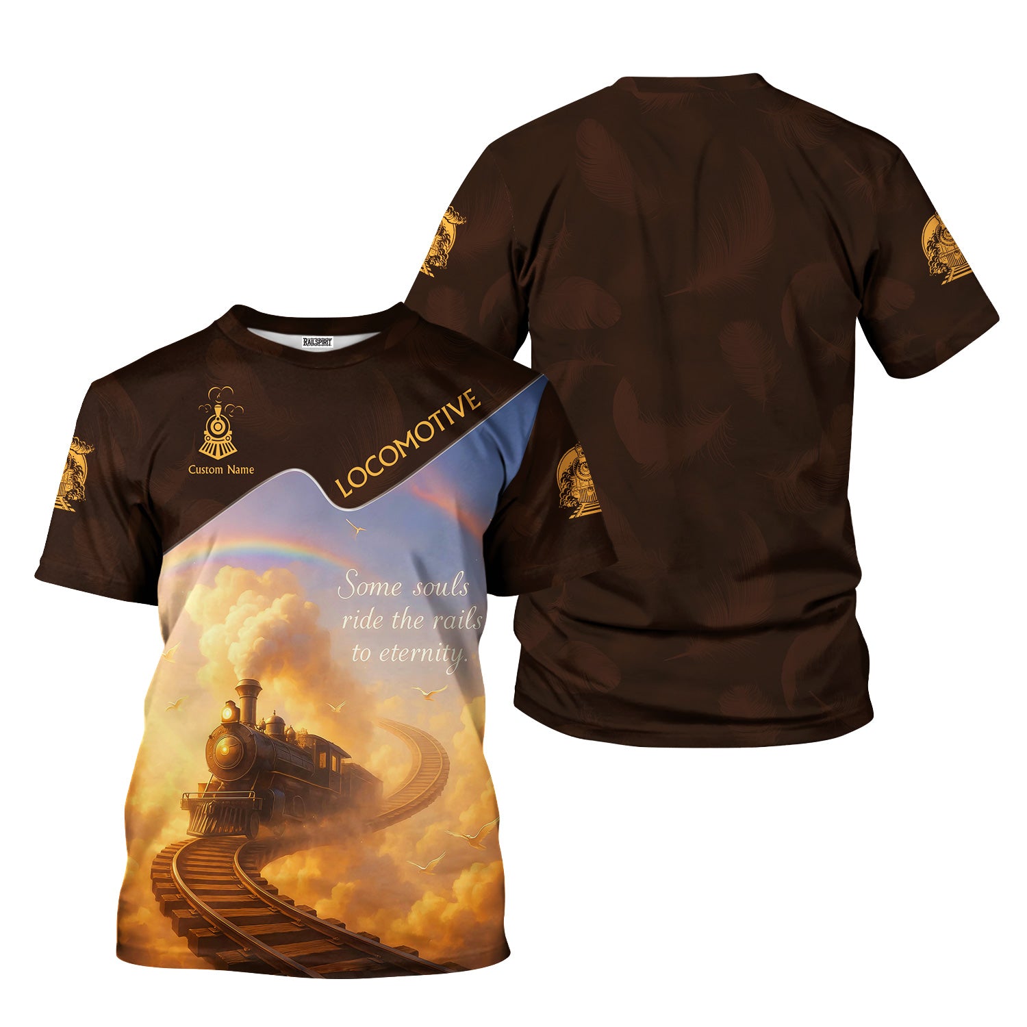 Custom Name Steam Train T-shirt, Some Souls Ride The Rails To Eternity, Train Lover Gift