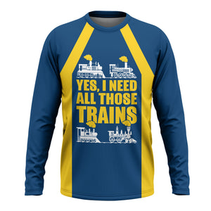 Railspirit Custom Name Alaska Railroad Long Sleeve Shirt Yes I Need All Those Train Printed Shirt