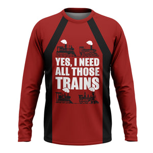 Railspirit Custom Name Great Northern Railway Long Sleeve Shirt Yes I Need All Those Train GNR Printed Shirt