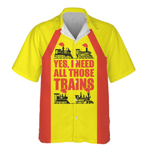 Railspirit Custom Name Strasburg Railroad Hawaiian Shirt Yes I Need All Those Train Printed Shirt