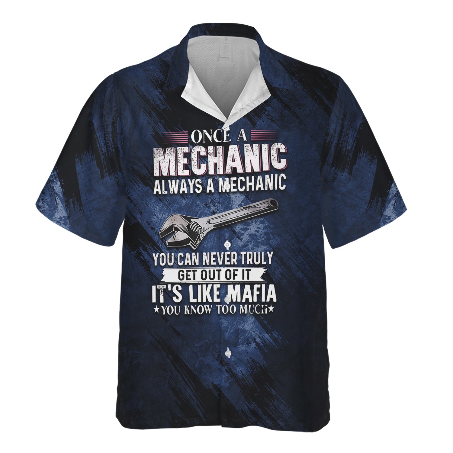 Once A Mechanic Always A Mechanic Hawaiian Shirt Funny Printed Vintage Mechanic Unisex Shirt with Color Options