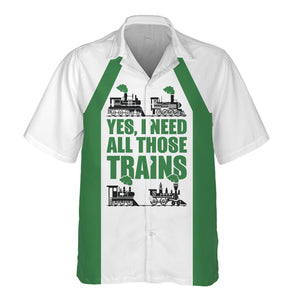 Railspirit Custom Name Burlington Northern Railroad Hawaiian Shirt Yes I Need All Those Train Printed Shirt