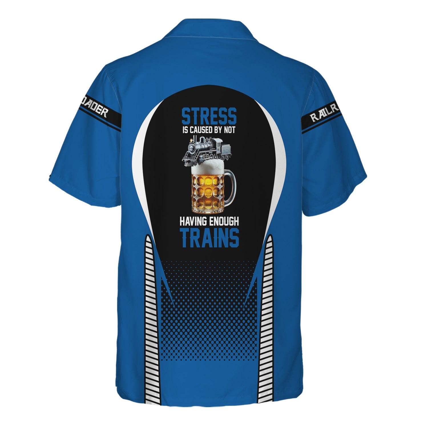 Railspirit Personalized Union Pacific Railroad Hawaiian Shirt Stress Is Caused By Not Having Enough Trains Big Boy Shirt All Over Print