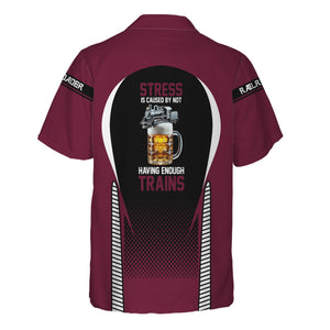 Railspirit  Personalized  Boston and Maine Railroad Hawaiian Shirt  Stress Is Caused By Not Having Enough Trains  Shirt All Over Print